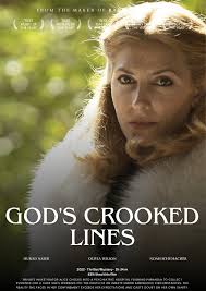 God's Crooked Lines. Holy moly... that movies plot and the ending. This  movie was so great it made me question my own sanity. Excellent!