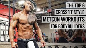 the top 6 crossfit metcon workouts for