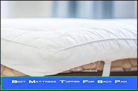 best mattress topper for back pain 2018