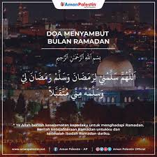 Namun, parents juga jangan melupakan doa menyambut ramadhan. Syaaban Doa Menyambut Aman Palestin Sarawak Apsar Facebook