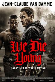 Lemurov.net36484/imgvan dammes erste ehe fand 1980 mit einer frau namens maria rodriguez statt, fiel aber vier. We Die Young Trailer Starring Jean Claude Van Damme Coming To Select Theaters On Demand Sandwichjohnfilms