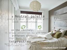 The essence of interior design will always be about people and how they live. A Neutral Palette Doesn T Mean That A Room Will Look Monotonous Interior Design Quote Livin Interior Design Quotes Neutral Interiors Interior Design