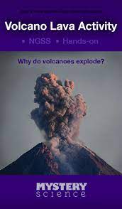 Why Do Some Volcanoes Explode Science Experiments Kids Mystery Science Science Activities