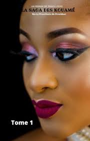 LA SAGA DES KOUAMÉ (Nia la Prostituée du Président Tome1) Version Coupé