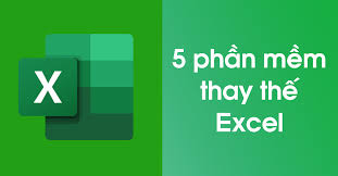 5 phần mềm thay thế Excel miễn phí dành cho bạn