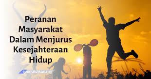 Karangan peranan masyarakat dalam mencegah jenayah. Contoh Karangan Peranan Masyarakat Dalam Menjurus Kesejahteraan Hidup