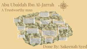 He was one of amongst who accept islam in its early days in makkah. Abu Ubaidah Ibn Al Jarrah By Sakeenah Syed