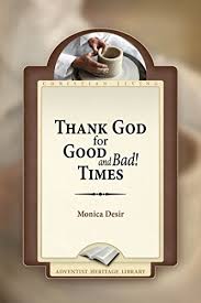 Thank God For Good And Bad Times English Edition Ebook Desir Monica Amazon Com Br Livros