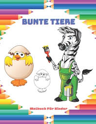 Mittlerweile ist das kleine mädchen etwas größer geworden und hat hoppel als malvorlage gezeichnet um auch anderen. Bunte Tiere Malbuch F R Kinder Einfache Und Unterhaltsame Malvorlagen F R Tiere F R Kleine Kinder Jungen M Dchen Vorschule Und Kindergarten By Alexa Mosselmann