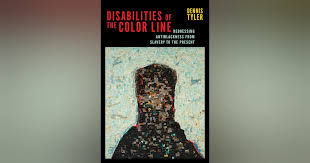 Disabilities of the Color Line