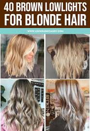 Blonde hair that features dark streaks or lowlights to add dimension. Updated 40 Blonde Hair With Brown Lowlights Looks August 2020
