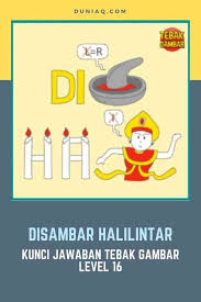 Tebak gambar, challenging imagination, logic and reason. Kunci Jawaban Tebak Gambar Level 16 Lengkap Ragam Informasi