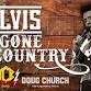 ELVIS GONE COUNTRY - DOUG CHURCH