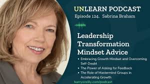 Leadership Transformation Mindset Advice with Sabrina Braham