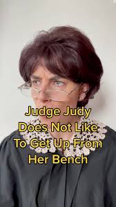 Judge Judy Doesn't Like To Get Up