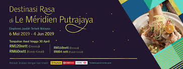 Ioi city mall, putajaya, 62502. Destinasi Rasa Di Le Meridien Putrajaya Malaysian Foodie