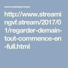 Demain tout commence streaming, samuel vit seul au bord de la mer dans le sud de la france, avec ses amis sans se prendre la tête. 8 Idees De Http Www Streamingvf Stream Films Complets Streaming Vf Demain Tout Commence