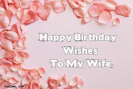 I will always be here for you, no. 100 Birthday Wishes For Wife Happy Birthday Quotes Messages Funzumo