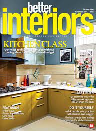 Better Interiors India Magazine Is Aimed At The Design Conscious Individual Who Wants To Keep Abreast Of The Latest A Interiors Magazine Best Interior Interior