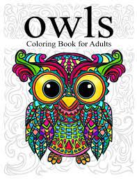 You'll see floral, animal, circular, geometric, and more unique mandalas in all sorts of shapes and sizes. Amazon Com Owl Coloring Book For Adults Stress Relieving Animal Designs Adult Coloring Book With Detailed Patterns Swirls Wonderful Owls And Mandala Designs For Bird Lovers And Grown Ups To Relax And Unwind