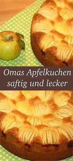 Omas Apfelkuchen So Einfach Und So Lecker Apfelkuchen Rezept Lecker Apfelkuchen Rezept Einfach Apfelkuchen Rezept Saftig