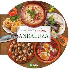 See more of la web de la cocina andaluza on facebook. Lo Mejor De Lo Cocina Andaluza Lo Mejor De La Cocina Spanish Edition Tikal Equipo 9788499282671 Amazon Com Books