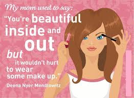 Here are our top picks for the 7…. Quote Pictures My Mom Used To Say You Re Beautiful Inside And Out