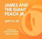 Arts On Main — Auditions for James and the Giant Peach Jr.