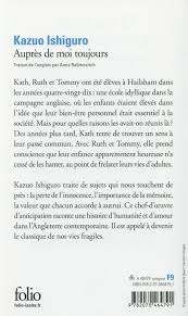 Préparer à l'attente évaluer l'état de santé intervention lourde, atcd lourds, étiologies variées on met en contact un peu de sang du receveur (son sérum) avec des cellules de la rate ou des ganglions du donneur (ses lymphocytes t), on. Aupres De Moi Toujours Kazuo Ishiguro Gallimard Poche Librairie Gallimard Paris