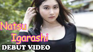 Natsu Igarashi | Debut Video INFO | preview - YouTube