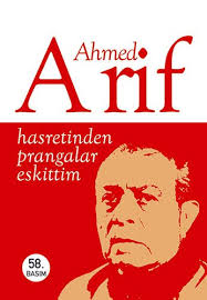 Hep sadece bir şiir kitabı olduğu söylenir. 9789752970212 Hasretinden Prangalar Eskittim Abebooks Ahmed Arif 9752970214
