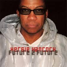 This month in 2001, @Herbie Hancock released his 43rd (!) album FUTURE 2  FUTURE