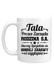 23 czerwca obchodzimy dzień ojca. Kubek Prezent Na Dzien Ojca Koszulka Tata Prezes Zarzadu Rodzina S A 2019