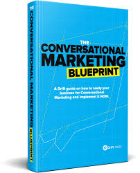 The Conversational Marketing Blueprint Drift Ebook Marketing Blueprints Marketing