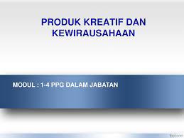 Smk smk indo indone nesi sia a : Produk Kreatif Dan Kewirausahaan Ppt Download