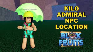 Where is The Kilo Admiral in Blox Fruits | Kilo Admiral NPC Location -  YouTube