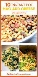 10 Instant Pot Mac And Cheese Recipes 365 Days Of Slow Cooking And Pressure Cooking
