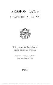 Arizona organic pest control is a great company. Session Laws State Of Arizona 1985 Thirty Seventh Legislature First Regular Session Arizona Session Laws 1912 Present Arizona Memory Project