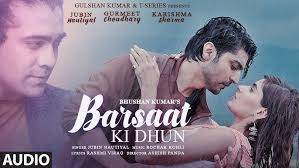 Barsaat Ki Dhun Audio