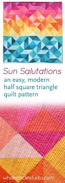 Sun Salutations Quilt Pattern Pdf Download Triangle Quilt Pattern Quilt Patterns Half Square Triangle Quilts Pattern