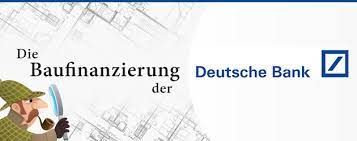 Kaufen oder doch lieber mieten? Die Baufinanzierung Der Deutschen Bank Ag Im Check