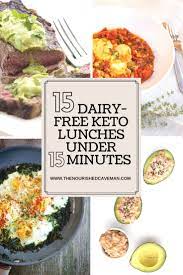15 Dairy Free Keto Lunches Under 15 Minutes The Nourished Caveman Dairy Free Keto Recipes Dairy Free Lunch Free Keto Recipes