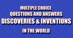 All the answers can be found on dkfindout! Discoveries And Inventions General Awareness Multiple Choice Questions Mcqs And Answers