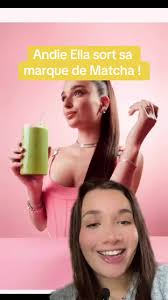 Andie Ella lance sa marque de Matcha !