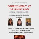 Comedy Night at the Seaport Diner