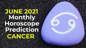 Horoscope for june 11, 2021. June 2021 Cancer Monthly Horoscope Prediction Cancer Moon Sign Predictions June 2021 Youtube
