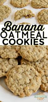 Banana Oatmeal Cookies Recipe Banana Oatmeal Cookies Oatmeal Cookie Recipes Yummy Cookies