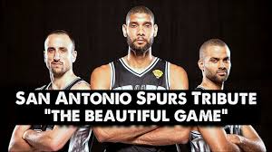 San Antonio Spurs Tribute The Beautiful Game San Antonio Spurs Spurs San Antonio