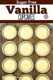 Sugar Free Vanilla Cupcakes Diabetic Sugarfree Diet Cupcakes Dessert Recipe Vanilla B Sugar Free Vanilla Cupcakes Sugar Free Baking Sugar Free Cupcakes