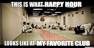 Happy Hour Jiu Jitsu Memes Jiu Jitsu Training Bjj Humor
